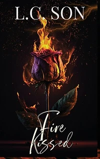 Fire Kissed: Fire Duet Book One