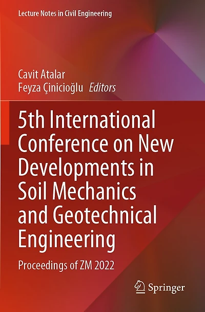 5th International Conference on New Developments in Soil Mechanics and Geotechnical Engineering: Proceedings of ZM 2022