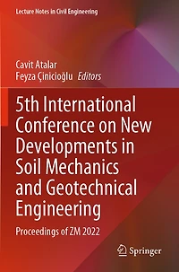 5th International Conference on New Developments in Soil Mechanics and Geotechnical Engineering: Proceedings of ZM 2022