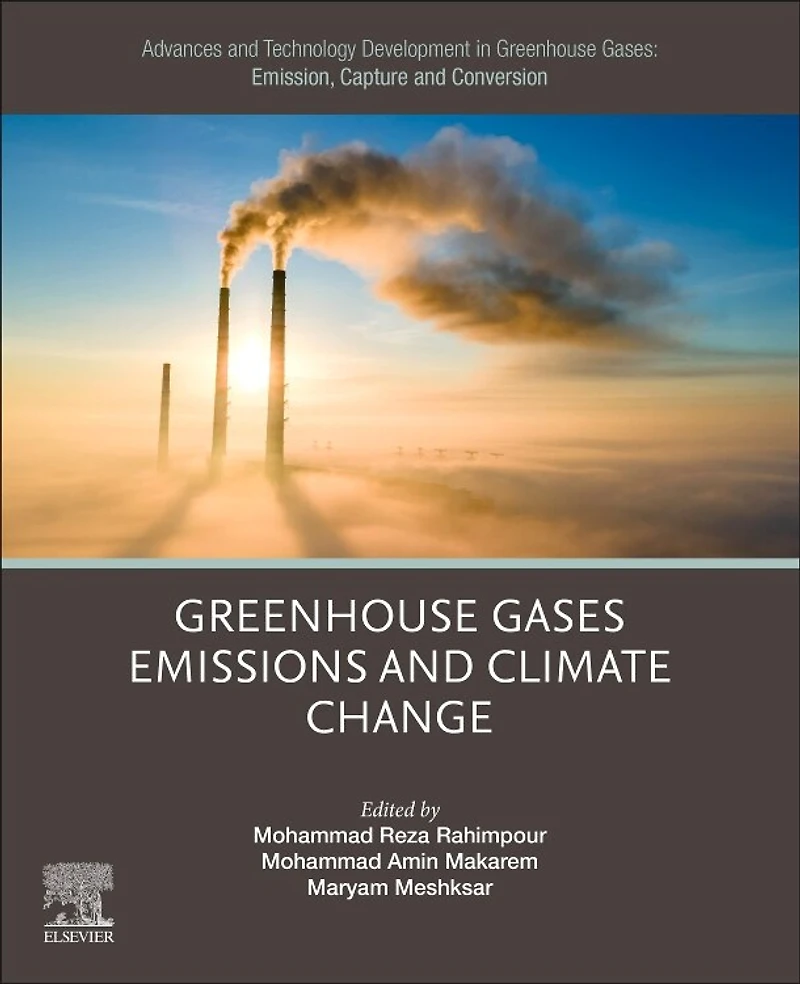 Advances and Technology Development Greenhouse Gases: Emission, Capture Conversion: Gases Emissions Climate Change
