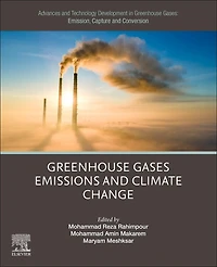 Advances and Technology Development Greenhouse Gases: Emission, Capture Conversion: Gases Emissions Climate Change