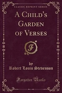 A Child's Garden of Verses (Classic Reprint)