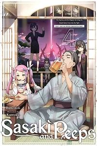 Sasaki and Peeps, Vol. 4 (light novel): the Psychics Magical Girl Drag Death Game Crew into Fight ~Alert! Giant Sea Monster Approaching Japan~