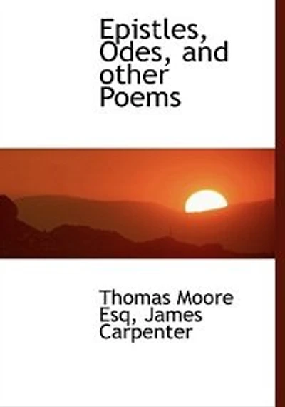 Epistles, Odes, and Other Poems (Classic Reprint)