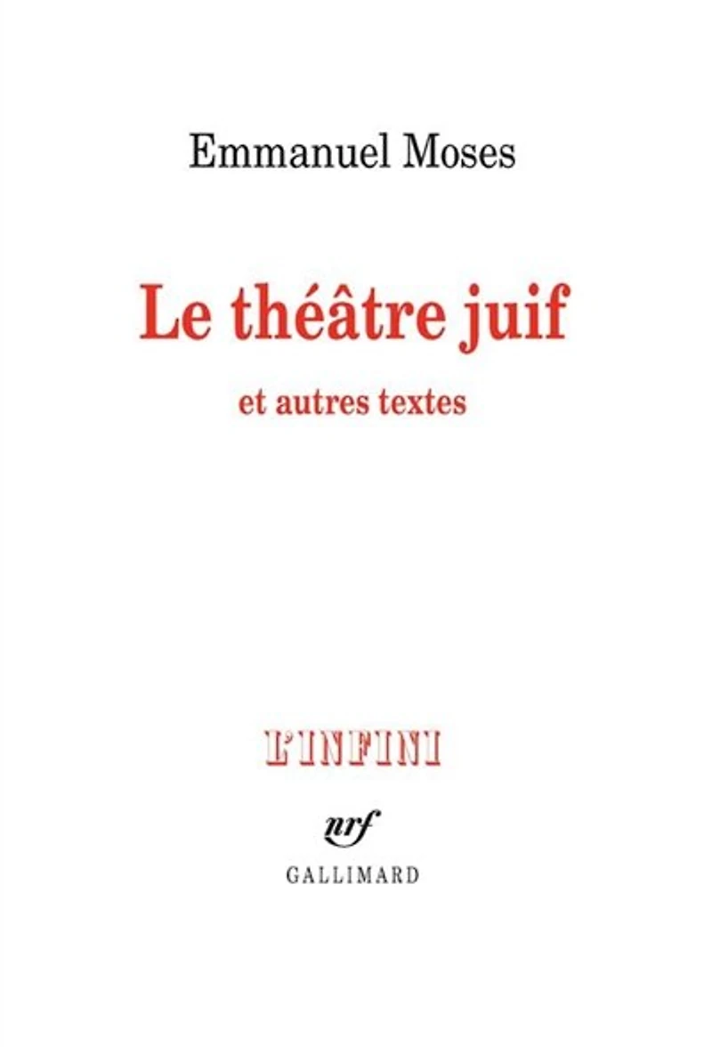 Le théâtre juif : et autres textes: textes