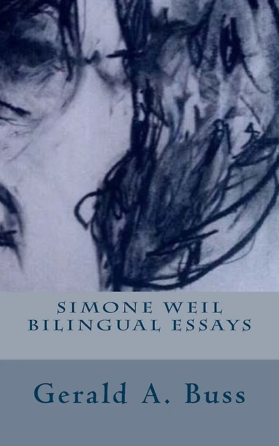 Simone Weil Bilingual Essays