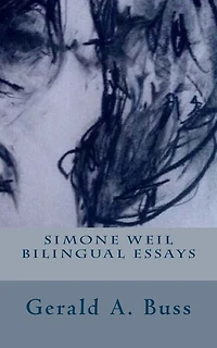 Simone Weil Bilingual Essays