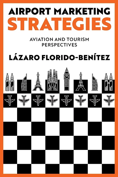 Airport Marketing Strategies: Aviation and Tourism Perspectives