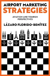 Airport Marketing Strategies: Aviation and Tourism Perspectives