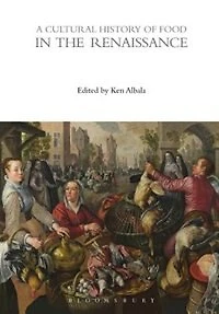 A Cultural History of Food the Renaissance