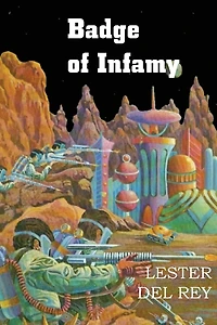 Badge Of Infamy
