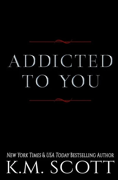 Addicted To You Series