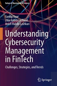 Understanding Cybersecurity Management in FinTech: Challenges, Strategies, and Trends