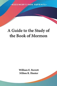 A Guide to the Study of the Book of Mormon