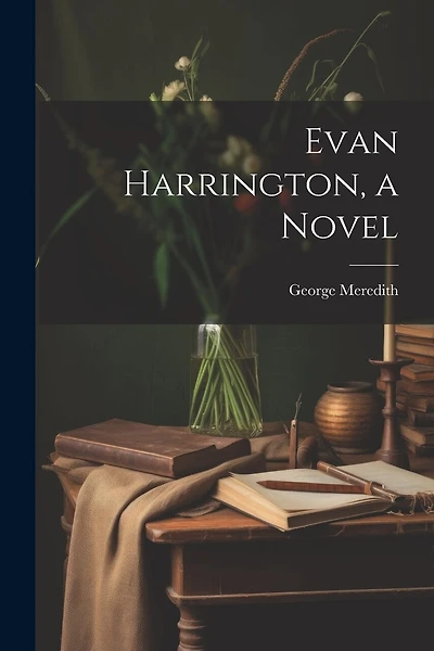 Evan Harrington, a Novel