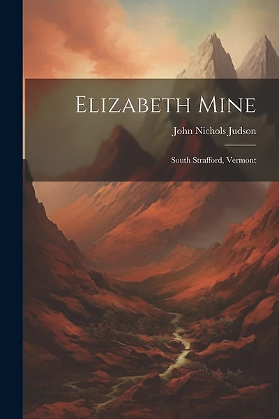 Elizabeth Mine: South Strafford