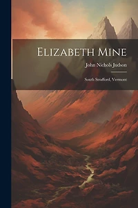 Elizabeth Mine: South Strafford
