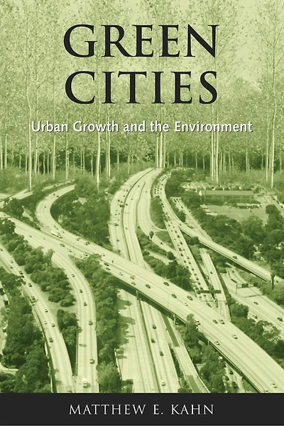 Green Cities: Urban Growth and the Environment