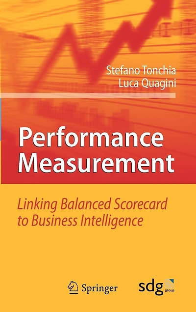 Performance Measurement: Linking Balanced Scorecard to Business Intelligence