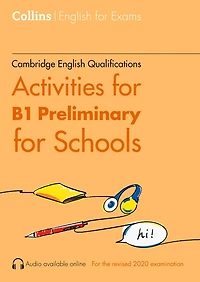 Collins Cambridge English -- Activities for B1 Preliminary for Schools