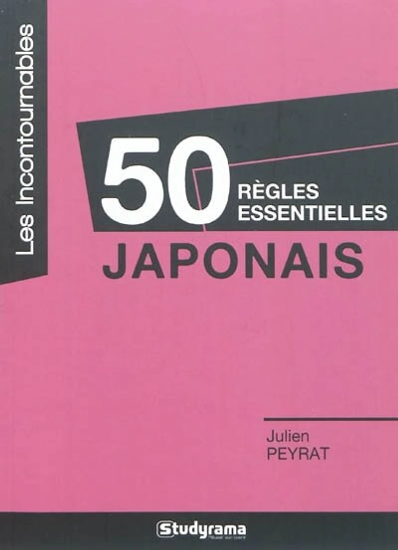 Japonais: 50 règles essentielles