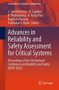 Advances Reliability and Safety Assessment for Critical Systems: Proceedings of the 5th National Conference on (NCRS 2022)