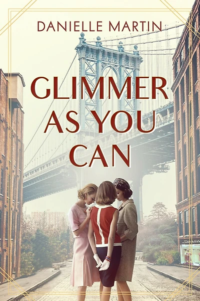 GLIMMER AS YOU CAN: A Novel
