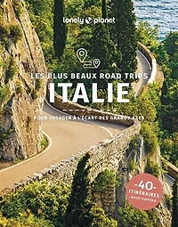 Italie: les plus beaux road trips en Italie