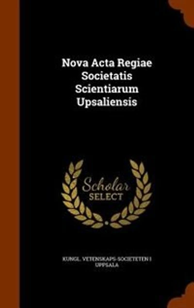 Nova Acta Regiae Societatis Scientiarum Upsaliensis
