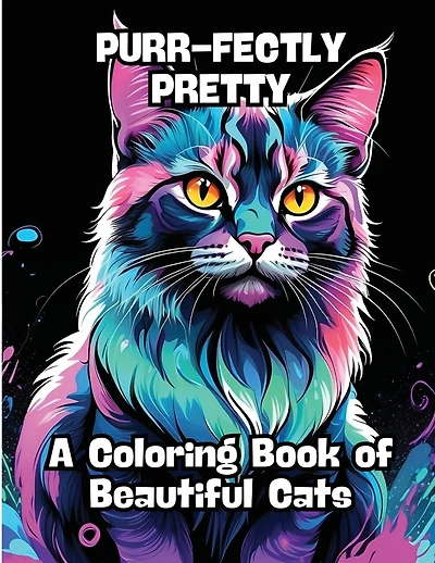Purr-fectly Pretty: A Coloring Book of Beautiful Cats