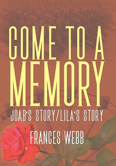 Come to a Memory: Joab's Story/Lila's Story