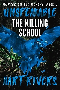 Unspeakable: The Killing School