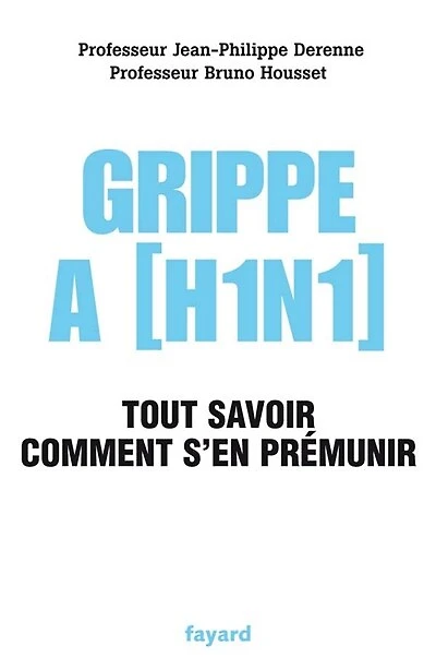 Grippe A (H1N1): tout savoir, comment s'en prémunir