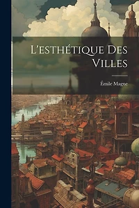 L'esthétique Des Villes