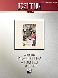 Led Zeppelin - Presence Platinum Guitar: Authentic Guitar Tab