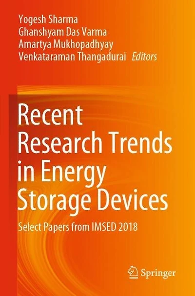Recent Research Trends in Energy Storage Devices: Select Papers from IMSED 2018
