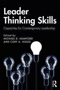Leader Thinking Skills: Capacities For Contemporary Leadership