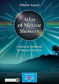 Atlas of Meteor Showers: A Practical Workbook for Observers