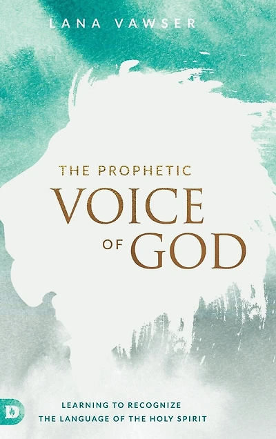 the Prophetic Voice of God: Learning to Recognize Language Holy Spirit