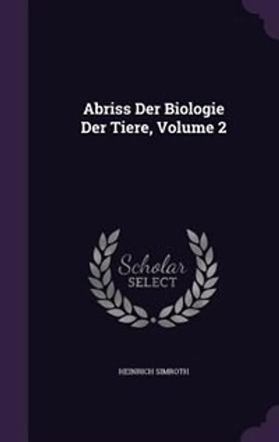 Abriss Der Biologie Tiere, Volume 2
