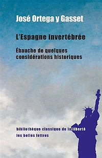 L' Espagne invertébrée: ébauche de quelques considérations historiques