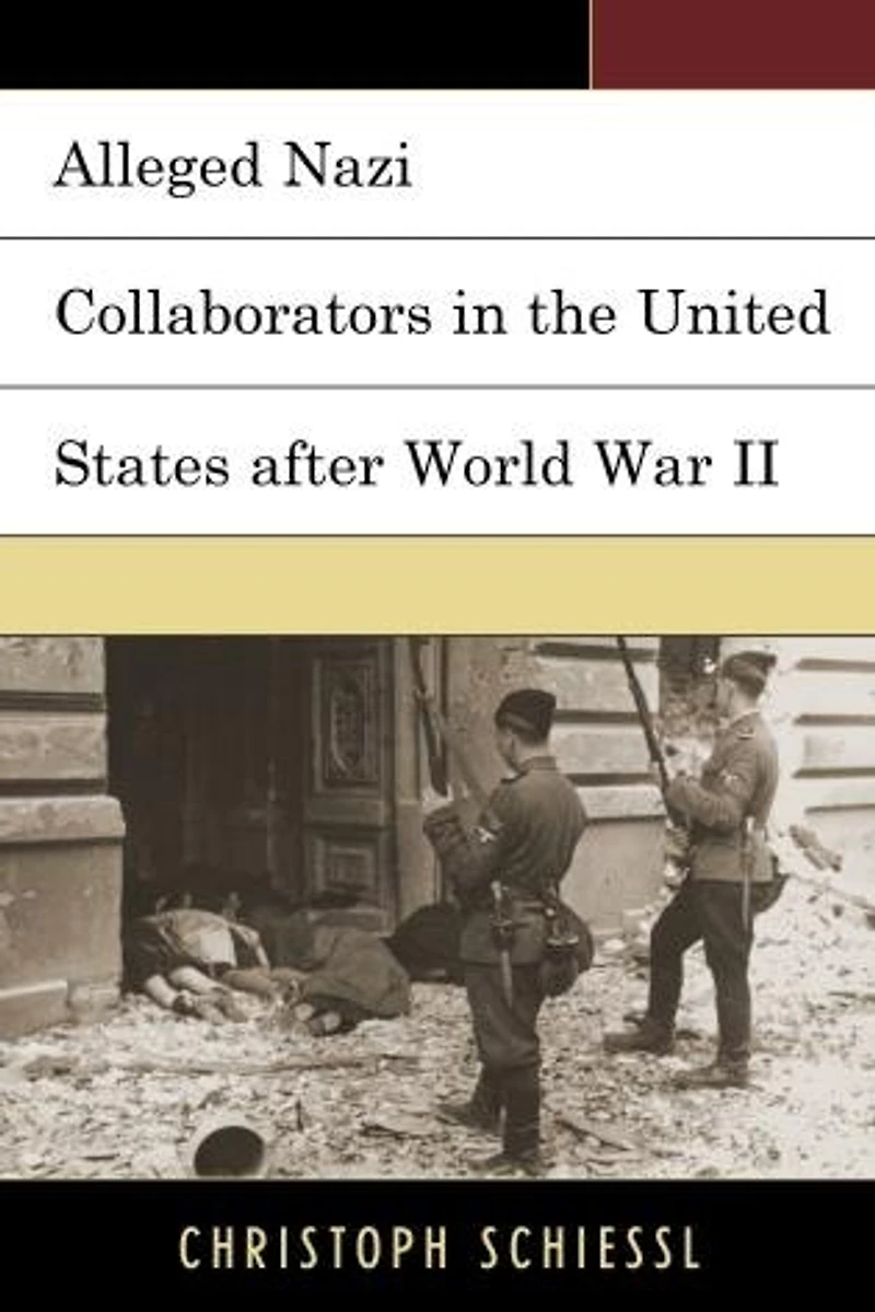 Alleged Nazi Collaborators the United States after World War II