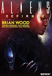 Aliens : défiance, Vol. 2