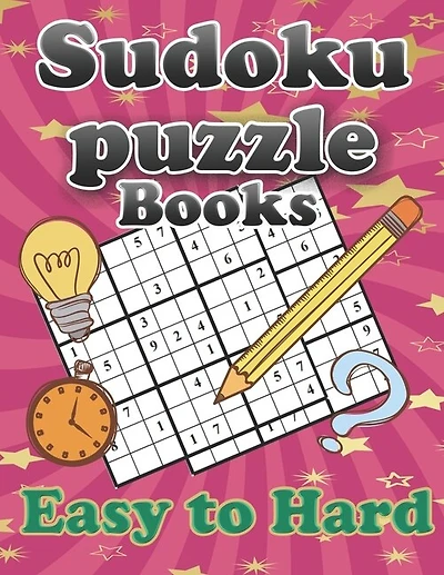 sudoku puzzle books easy to hard: puzzle books for adults - SUDOKU easy to hard Large Print Puzzle Book for Adults - 576 sudoku Tons of Fun for your Brain