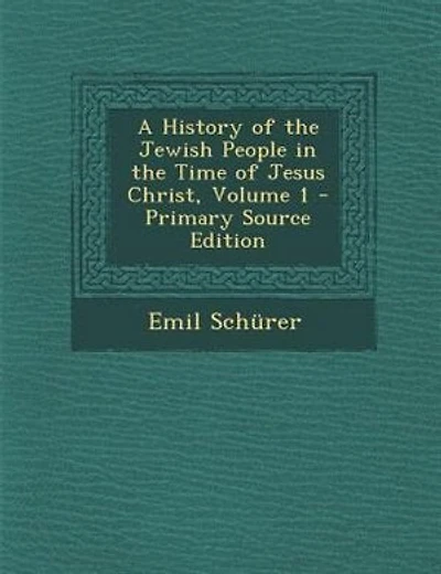 A History of the Jewish People in the Time of Jesus Christ, Volume 1 - Primary Source Edition