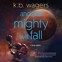 And the Mighty Will Fall: A NeoG Novel