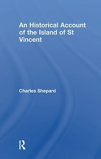 An Historical Account of the Island St Vincent