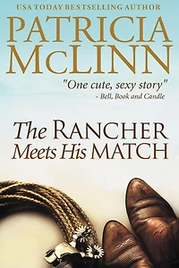 The Rancher Meets His Match: Bardville, Wyoming, Book 3