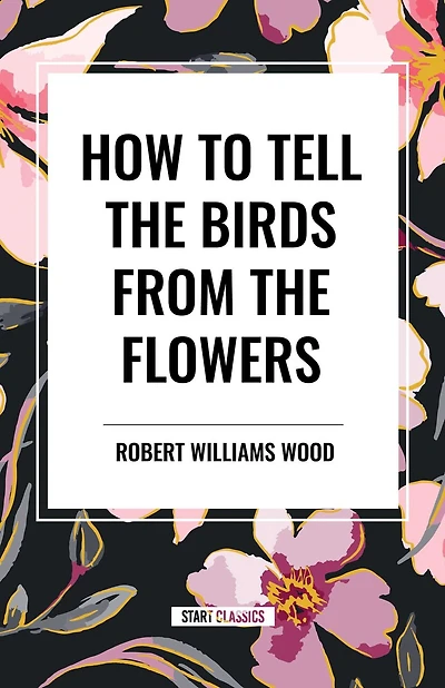 How to Tell the Birds from Flowers