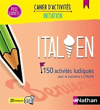 150 activités ludiques pour se (re)mettre à l'italien